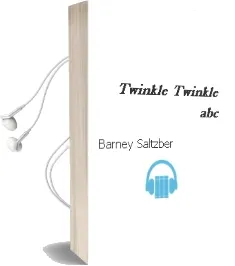 Descargar AudioLibro Twinkle, Twinkle, abc de Barney Saltzber año 2017