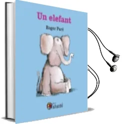 Descargar AudioLibro Un Elefant de Roger Pare año 2017