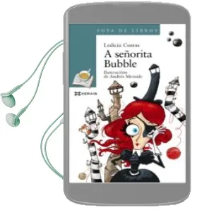 Descargar AudioLibro A Señorita Bubble (Gallego) de Ledicia Costas año 2017