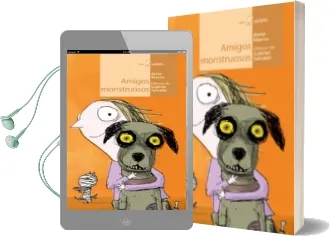Descargar AudioLibro Amigos Monstruosos de Anna Manso Munné año 2017