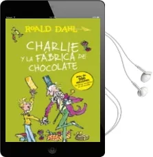 Descargar AudioLibro Charlie y la Fabrica de Chocolate de Roald Dahl año 2017