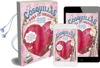 Descargar AudioLibro Cosquillas para el Corazón de Jaume Soler; Mª Merce Conangla año 2017