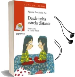 Descargar AudioLibro Desde Unha Estrela Distante de Agustin Fernandez Paz año 2017