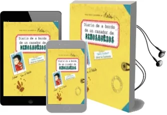 Descargar AudioLibro Diario de a Bordo de un Cazador de Dinosaurios de Nancy Guilbert año 2017
