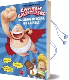 Descargar AudioLibro El Capitan Calzoncillos : Su Primer Peliculón. el Libro Oficial Peli de Kate Howard año 2017