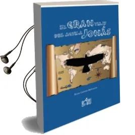Descargar AudioLibro El Gran Viaje del Aguila Jonas de Borja Galmes Belmonte año 2017