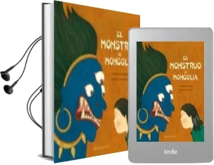 Descargar AudioLibro El Monstruo de Mongolia de Ichinnorov Ganbaatar año 2017