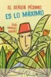 AudioLibro El Señor Pesimo es lo Maximo de Joao Manuel Ribeiro
