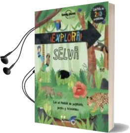 Descargar AudioLibro ¡Explora! Selva de Jen Feroze año 2017