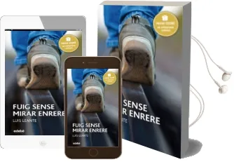 Descargar AudioLibro Fuig Sense Mirar Enrere (Premi Edebe Juvenil Xxiv) de Luis Leante año 2017
