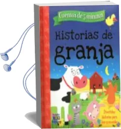 Descargar AudioLibro Historias de Granjas: Cuentos de 5 Minutos de Varios Autores año 2017
