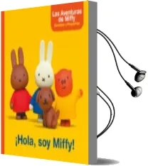 Descargar AudioLibro ¡Hola, soy Miffy! (Las Aventuras de Miffy. Primeras Lecturas) de Dick Bruna año 2017