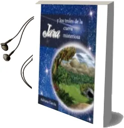 Descargar AudioLibro Jara y los Troles de la Cueva Misteriosa de Adriana Garcia año 2017