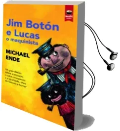 Descargar AudioLibro Jim Boton e Lucas o Maquinista de Michael Ende año 2017