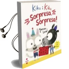 Descargar AudioLibro Kiku i Kika, Sorpresa, Sorpresa! de Yasmeen Ismail año 2017