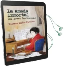 Descargar AudioLibro La Amada Inmortal: El Joven Beethoven de Vicente Muñoz Puelles año 2017