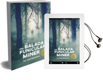 Descargar AudioLibro La Balada del Funicular Miner de Pau Joan Hernandez Fuenmayor año 2017