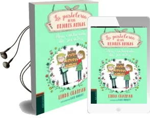 Descargar AudioLibro La Pasteleria de las Mejores Amigas 2: Una Cucharada de Secretos de Linda Chapman año 2017