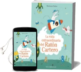 Descargar AudioLibro La Ruta Extraordinaria del Ratón Cartero de Marianne Dubuc año 2017