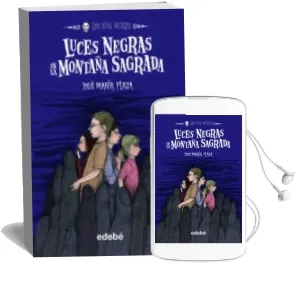Descargar AudioLibro Luces Negras en la Montaña Sagrada :Los sin Miedo 8 de Jose Maria Plaza año 2017