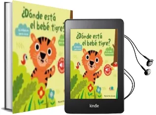 Descargar AudioLibro Mi Primer Libro de Sonidos: ¿Dónde Está el Tigre ? de Marion Billet año 2017