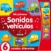 AudioLibro Mis Primeros Sonidos de Vehiculos de Varios Autores