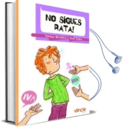 Descargar AudioLibro No Sigues Rata de Teresa Broseta Fandos; Toni Cabo Sanchez Rico año 2017