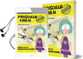 Descargar AudioLibro Priscilla Kraim 3: Robo en el Hipermercado de Susana Rico Calleja año 2017