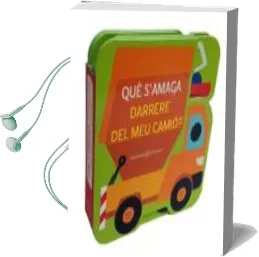 Descargar AudioLibro Que s Amaga Darrere del meu Camio? de Vicent Mathy año 2017