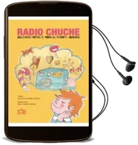 Descargar AudioLibro Radio Chuche de Jose Luis Gonzalez Caceres; Maria Sabater Perales año 2017