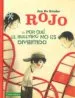 AudioLibro Rojo o por que el Bullyng no es Divertido de Jan De Kinder