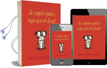 Descargar AudioLibro Si Pogues Parlar, Saps què et Diria? de Mick Inkpen; Chloe Inkpen año 2017