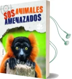 Descargar AudioLibro Sos Animales Amenazados de Nuria Penalva Comendador año 2017