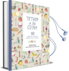 Descargar AudioLibro Tothom a la Cuina de Montse Deza Perez año 2017