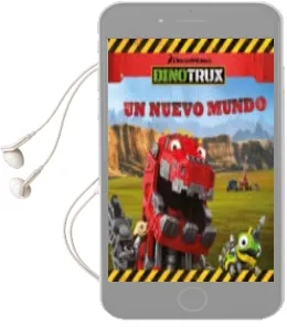 Descargar AudioLibro Un Nuevo Mundo (Dinotrux. Primeras Lecturas) de Varios Autores año 2017