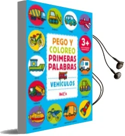 Descargar AudioLibro Vehículos - Pego y Coloreo Primeras Palabras de Varios Autores año 2017
