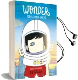 Descargar AudioLibro Wonder. Todos Somos Unicos de R.J. Palacio año 2017