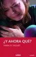 AudioLibro ¿Y Ahora que? de Maria Vassart