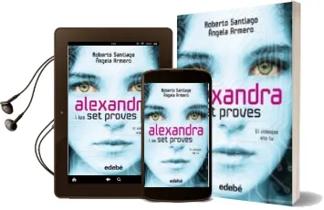 Descargar AudioLibro Alexandra i les set Proves de Roberto Santiago año 2017