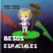 AudioLibro Besos Espaciales de Desconocido