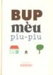 AudioLibro Bup mèu Piu-Piu de Cecile Boyer