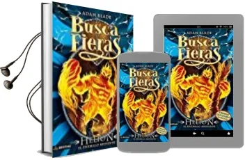 Descargar AudioLibro Buscafieras 38: Helion, el Enemigo Ardiente de Adam Blade año 2017