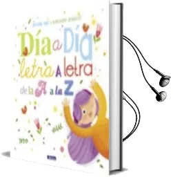 Descargar AudioLibro Dia a Dia, Letra a Letra, de la a a la z de Begoña Oro; Almudena Aparicio año 2017