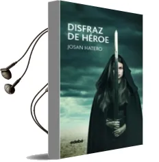 Descargar AudioLibro Disfraz de Héroe de Josan Hatero año 2017