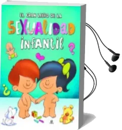 Descargar AudioLibro El Gran Libro de la Sexualidad Infantil de Pilar Migallon Lopezosa año 2017