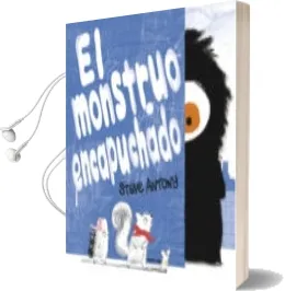 Descargar AudioLibro El Monstruo Encapuchado de Steve Antony año 2017
