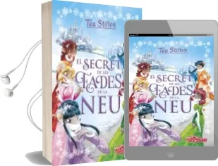 Descargar AudioLibro El Secret de les Fades de la neu de Tea Stilton año 2017
