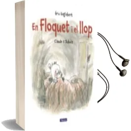 Descargar AudioLibro Floquet i el Llop de Claude K. Dubois; Eric Englebert año 2017