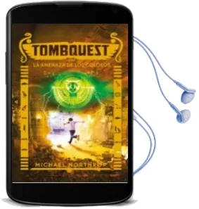 Descargar AudioLibro La Amenaza de los Colosos (Tombquest 4) de Michael Northrop año 2017