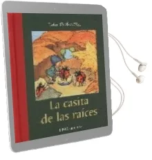 Descargar AudioLibro La Casita de las Raices de Ida Bohatta año 2017